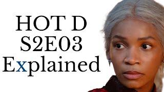House of the Dragon S2E03 Explained
