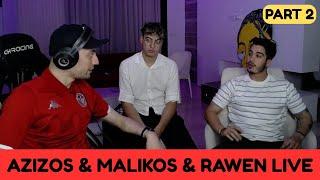 [ AZIZOS LIVE ]  JEB RAWEN & MALIKOS & ASIL NAMLI lel Live !!! AHAHAHAHAHA ( Part 2 )