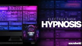 [+50] Electrax Preset Bank - HYPNOSIS [THE WEEKND, FUTURE, METRO BOOMIN, DRAKE] Presets Patches