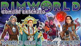 You finally convinced me to try Combat Extended in Rimworld... World Gen & Game Setup