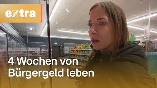 Selbstexperiment Bürgergeld: Reporterin leidet unter Einsamkeit | EXTRA – Das Magazin