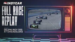 2003 Delphi Indy 300 from Chicagoland Speedway | INDYCAR Classic Full Race Replay