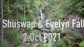 N Shuswap & Evelyn Falls in 4K