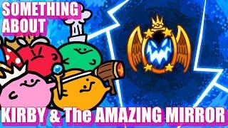 Etwas über Kirby & The Amazing Mirror ANIMATED (Warnung vor lautem Ton und blinkenden Lichtern) 