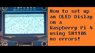 SH1106 OLED Display on a Raspberry Pi 4