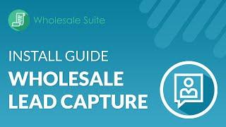 Getting Started With WooCommerce Wholesale Lead Capture by Wholesale Suite