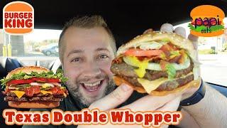 Burger King Texas Double Whopper Review