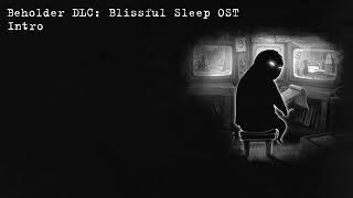 OST Beholder DLC: Blissful Sleep | Intro