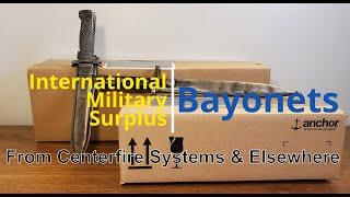 International Military Surplus Bayonets from Centerfire Systems and Elsewhere