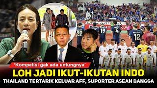 Tuh kan Thailand setuju, Drama AFF itu membosankan! Suporter ASEAN jadi sadar dukung Indo