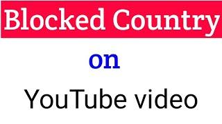 How to blocked country on YouTube video || Blocked country on views video