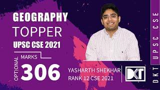 UPSC CSE | Highest Scorer | Strategy For Geography Optional | By Yasharth Shekhar, Rank 12 CSE 2021