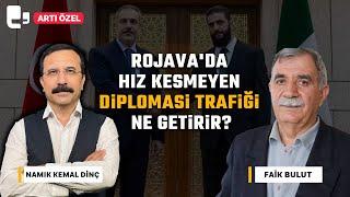 #CANLI | Rojava'da hız kesmeyen diplomasi trafiği ne getirir? | Konuk: Faik Bulut | Artı Özel