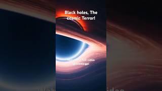 Black holes #spaceexploration #outerspace #universe #blackhole