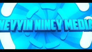 Intro of Nevyin Nincy Media