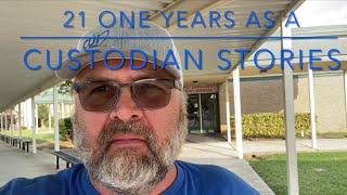 21 years of custodian stories part 1 @mrjeffthecustodian