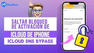 iCloud DNS Bypass: Saltar el bloqueo de activación de iCloud de iPhone