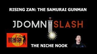 Rising Zan: The Samurai Gunman - The Niche Nook - Episode 3