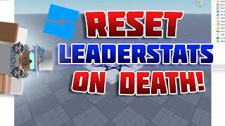 How to RESET LEADERSTATS on death (Roblox Studio)(Updated)