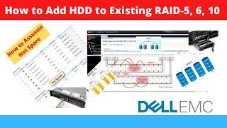 How to  Assign Hot Spare with Existing RAID-5, 6, 10 in Dell Server.