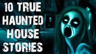 10 True Paranormal Haunted House Scary Stories | Disturbing Horror Stories To Fall Asleep To