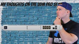 My Thoughts On The UDM Pro SE