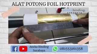 ALAT POTONG FOIL HOTPRINT