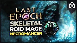 Last Epoch 1.1 - "Roid" Mage Necromancer - Maxroll Build Guide by @Vision_GL