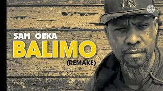 Balimo Remake  - Sam Oeka  ( StatzMuzik) fresh 2022