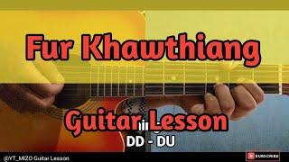 Fur Khawthiang (Guitar Lesson)