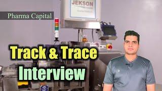 Pharma Track and Trace System: Ensuring Drug Safety and Compliance | Expert Interview