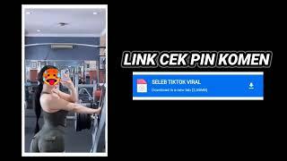 SELEB TIKTOK VIRAL  VIRAL MEDIAFIRE  CEK PIN KOMENTAR !!!!!!