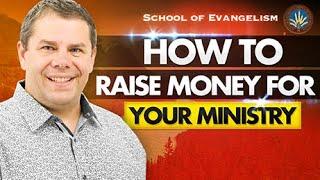How to Raise Money for Your Ministry | Evangelist Daniel King | Evangelism Coach