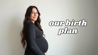 Am I Ready to Give Birth? | My Birth Plan