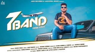 7 Band | (Full HD) | Paras Singh | Punjabi Songs 2019