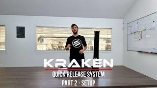 KRAKEN QUICK RELEASE SYSTEM - Part 2 | GETTING STARTED (+ How it Works)