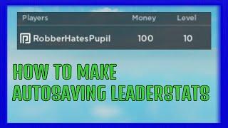 How to Make a leaderstats with AutoSave ROBLOX Studio