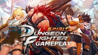 Dungeon & Fighter Spirit Gameplay (Mobile) 3D Action RPG