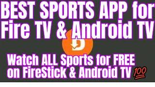 BEST SPORTS APP for AMAZON Fire TV & Android TV | Watch ALL Sports for FREE