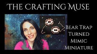 Bear Trap Mimic Tutorial for D&D and TTRPG Miniatures