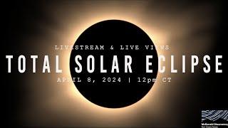 Total Solar Eclipse Livestream | April 8, 2024