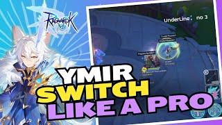 Ragnarok M Eternal Love | Ymir Switch Like a Pro