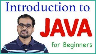 Introduction to Java Programming | Java for Beginners