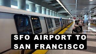 San Francisco Airport (SFO) to Downtown San Francisco - Cheap and Easy!