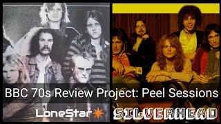 BBC Review70s Project - Peel Sessions: Lonestar 1975/ Silverhead 1973