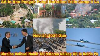 Nov 14 Zan: Mindat Doawk Nak Sosang. AA In Camp 8 La. SAC Mipum Siarnak Hlawhsam. US In N.Korea