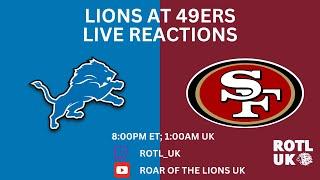 LIVE Play-By-Play Reactions: Detroit Lions at San Francisco 49ers | NFL 2024 Week 17