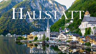 Hallstatt 4K Nature Relaxation Film - Meditation Relaxing Music - Amazing Nature