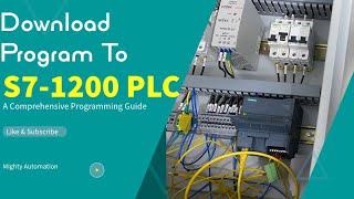 How To Download Program In Siemens S7-1200 PLC, Free PLC Programming Course, Complete Tutorial