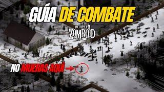 NO VOLVERÁS a MORIR en Project Zomboid - Guía COMPLETA de Combate y Armas